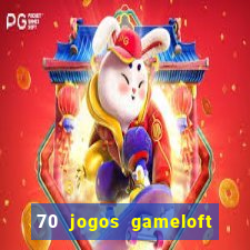 70 jogos gameloft para celular